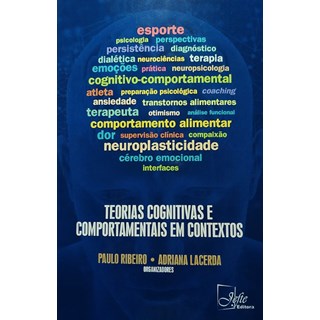 Livro - Teorias Cognitivas e Comportamentais em Contextos - Ribeiro/ Lacerda