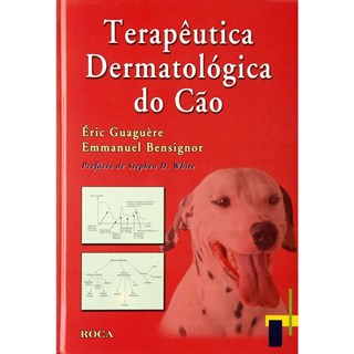 Livro - Terapeutica Dermatologica do Cao *** - Guaguere