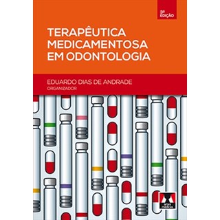 Livro - Terapêutica Medicamentosa em Odontologia - Andrade