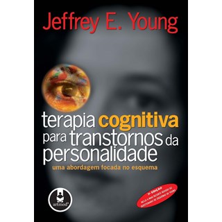 Livro - Terapia Cognitiva para Transtornos da Personalidade - Young
