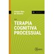 Livro Terapia Cognitiva Processual - Oliveira - Sinopsys