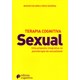 Livro - Terapia Cognitiva Sexual: Uma Proposta Integrativa Na Psicoterapia da Sexua - Carvalho