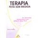 Livro - Terapia Feita sob Medida - Um Seminario Ericksoniano com Jeffrey K. Zeig, P - Robles