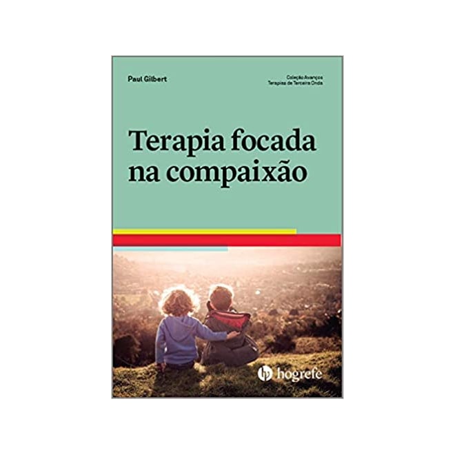 Livro - Terapia Focada na Compaixão - Gilbert - Hogrefe