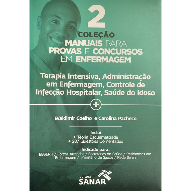 Livro - Terapia Intensiva, Administracao em Enfermagem, Controle de Infeccao Hospit - Coelho/ Pacheco