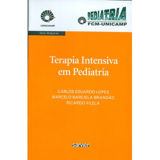 Livro Terapia Intensiva em Pediatria - Lopes - Sarvier