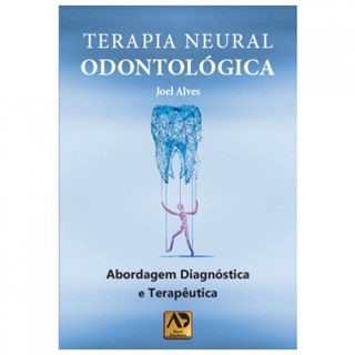 Livro - Terapia Neural Odontológica - Alves