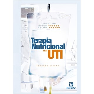 Livro Terapia Nutricional em UTI - Toledo - Rúbio
