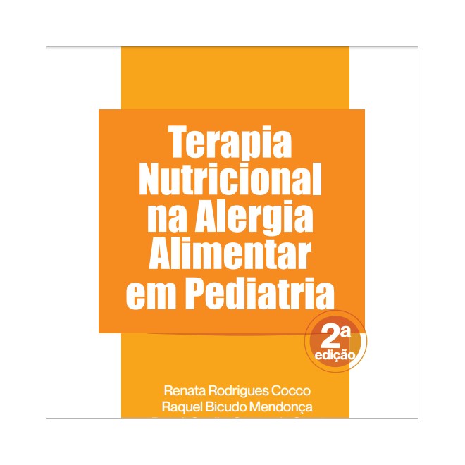 Livro - Terapia Nutricional na Alergia Alimentar em Pediatria - Cocco