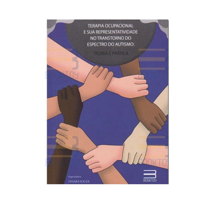 Livro Terapia Ocupacional e sua Representatividade no Transtorno do Espectro do Autismo - Souza