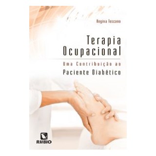 Livro - Terapia Ocupacional - Uma Contribuição do Paciente Diabético - Costa