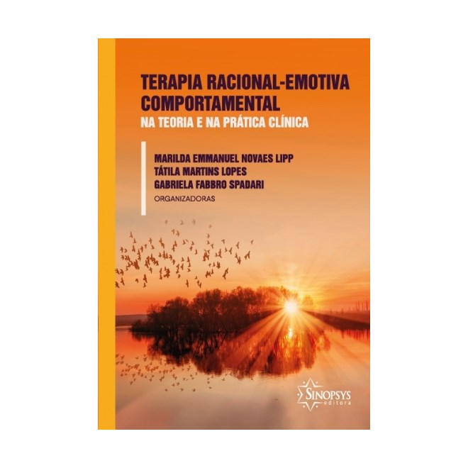 Livro - Terapia Racional-emotiva Comportamental Na Teoria e Na Pratica Clinica - Lipp/lopes/spadari