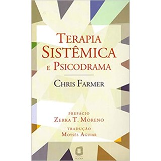 Livro - Terapia Sistemica e Psicodrama - Farmer