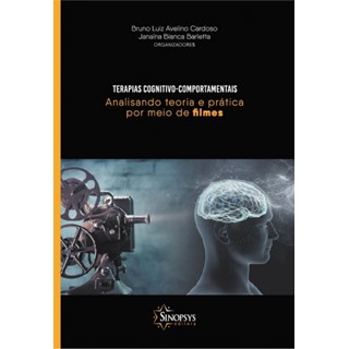 Livro - Terapias Cognitivo-comportamentais: Analisando Teoria e Pratica por Meio de - Cardoso/barletta(org