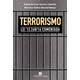 Livro - Terrorismo: Lei 13.260/16 Comentada - Cabette/nahur
