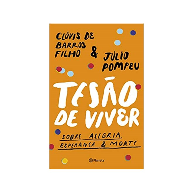 Livro - Tesao de Viver - Barros Filho/pompeu