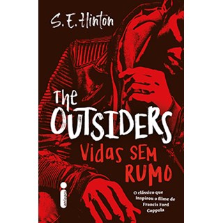 Livro - The Outsiders - Hinton - Intrínseca