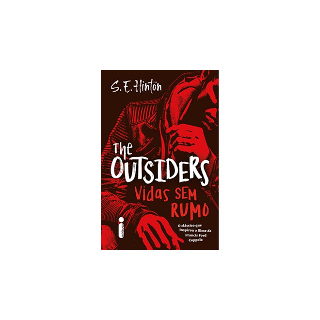 Livro - The Outsiders - Hinton - Intrínseca