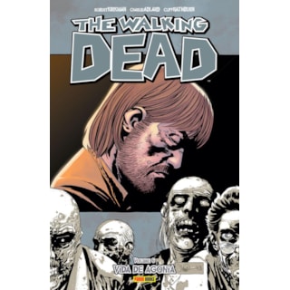 Livro - The Wallking Dead Vol 6 - Vida de Agonia - Panini Livro - The Wallking Dead Vol 6 - Vida de Agonia - Panini