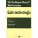 Livro - The Washington Manual Serie Consultas - Gastroenterologia - Shiels