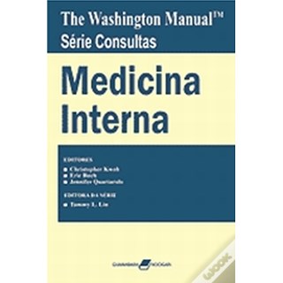 Livro - The Washington Manual Serie Consultas - Medicina Interna - Kwoh