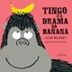Livro - Tingo e o Drama da Banana - Massey