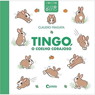 Livro - Tingo, o Coelho Corajoso - Fragata