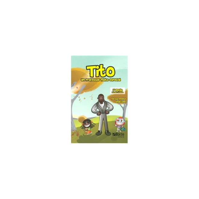 Livro - Tito: Um Professor Muito Especial - Pimentel/guida