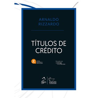 Livro Títulos de Crédito - Rizzardo - Forense