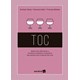 Livro - Toc - Saiba Como Diferenciar o Transtorno Obsessivo-compulsivo das Manias E - Davey/dash/meeten
