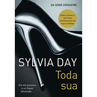 Livro Toda Sua - Sylvia Day - Paralela