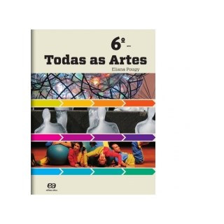 Livro - Todas as Artes - 6 Ano - Col. Todas as Artes - Pougy