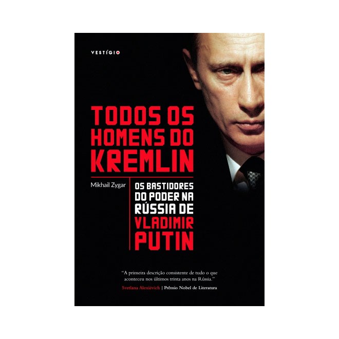 Livro - Todos os Homens do Kremlin - Zygar - Autêntica