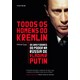 Livro - Todos os Homens do Kremlin - Zygar - Autêntica