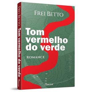 Livro - Tom Vermelho do Verde - Betto