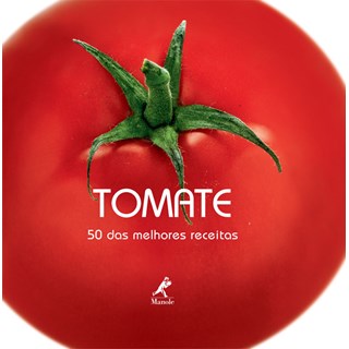 Livro - Tomate - 50 das Melhores Receitas - Barilla