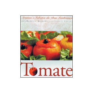 Livro - Tomate - Col. Aromas e Sabores da Boa Lembranca - Barbara