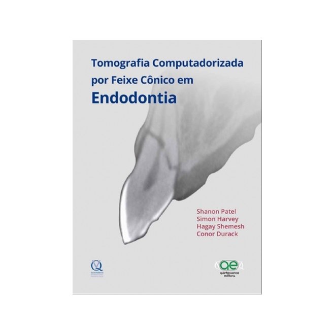 Livro - Tomografia Computadorizada por Feixe Conico em Endodontia - Patel/harvey/shemesh