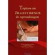 Livro - Topicos em Transtornos de Aprendizagem - Capellini/silva/pinh
