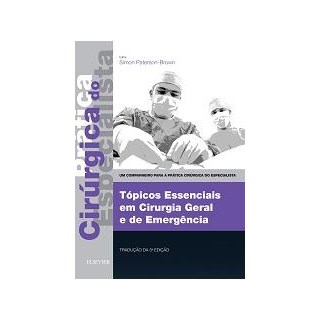 Livro - Topicos Essenciais em Cirurgia Geral e de Emergencia - Paterson