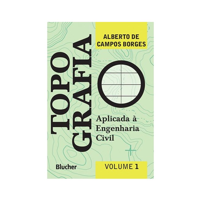 Livro - Topografia - Aplicada Engenharia Civil  -  Vol. 1 - Borges/marandola Jr.
