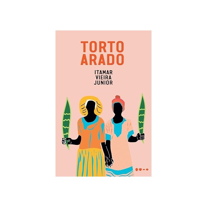 Livro Torto Arado - Itamar Vieira Junior - Todavia