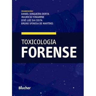 Livro - Toxicologia Forense - Martinis/dorta/costa
