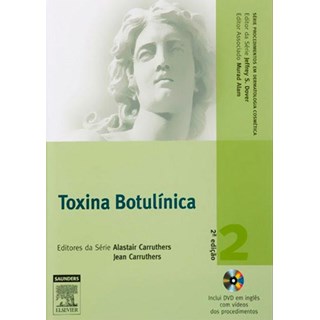 Livro - Toxina Botulínica - 2a edição - Carruthers Livro - Toxina Botulínica - 2a edição - Carruthers