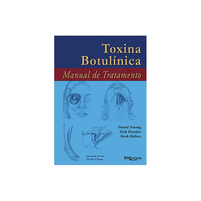 Livro - Toxina Botulínica - Manual de Tratamento - Truong