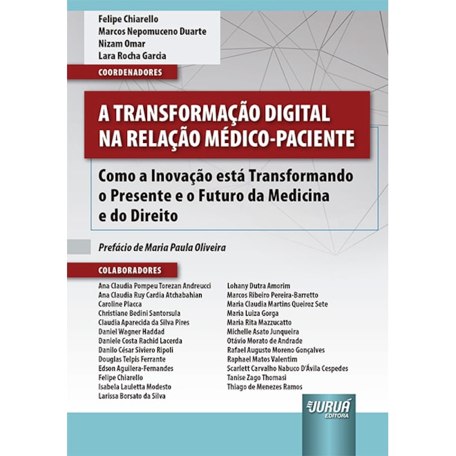 Livro - Transformacao Digital Na Relacao Medico-paciente, A - Chiarello/duarte/oma