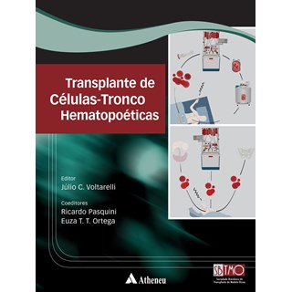 Livro Transplante de Células-Tronco Hematopoéticas - Voltarelli