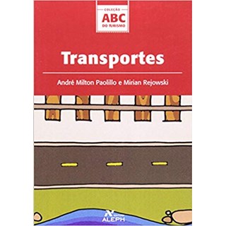 Livro - Transportes: Coleção ABC do Turismo - Paolillo