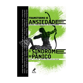 Livro - Transtorno de Ansiedade e Síndrome do Pânico - Uma Visão Multidisciplinar - Boccalandro