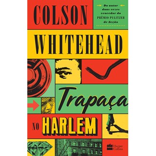 Livro Trapaça no Harlem - Whitehead - Harpercollins